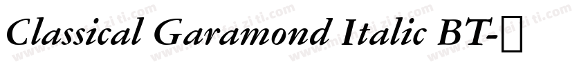 Classical Garamond Italic BT字体转换